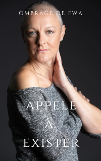 Appelé à exister - Ombrage de FWA