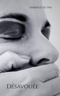 Désavouée - Ombrage de Fwa